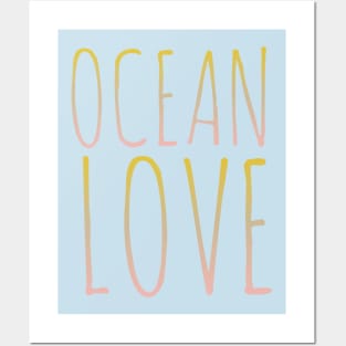 Ocean love t-shirt Posters and Art